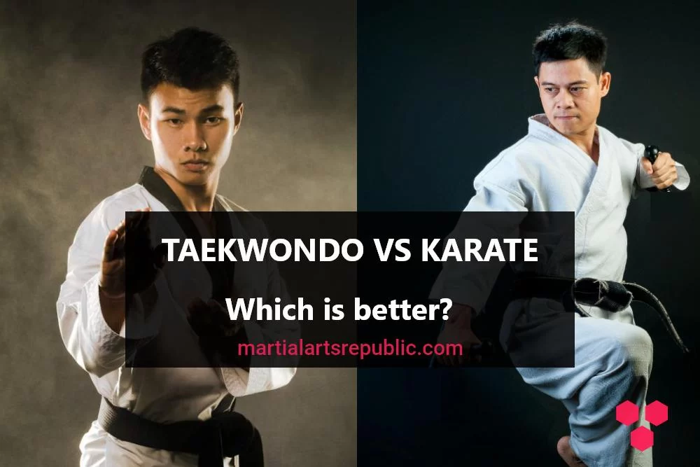 Is Taekwondo Better Than Karate